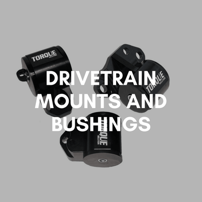 Drivetrain Mounts and Bushings