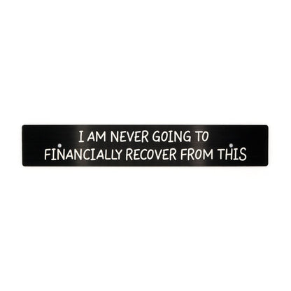 Billetworkz "Financially Recover" License Plate Delete - JDMusclePlate DeletebwzBW-LPD-FINR-USUniversal Fitment: Holes 7" Apart (U.S. License Plate Mounting)