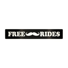 Billetworkz "Free Mustache Rides" License Plate Delete - JDMuscleLicense Plate HolderbwzBW-LPD-FREE-USUniversal Fitment: Holes 7" Apart (U.S. License Plate Mounting)