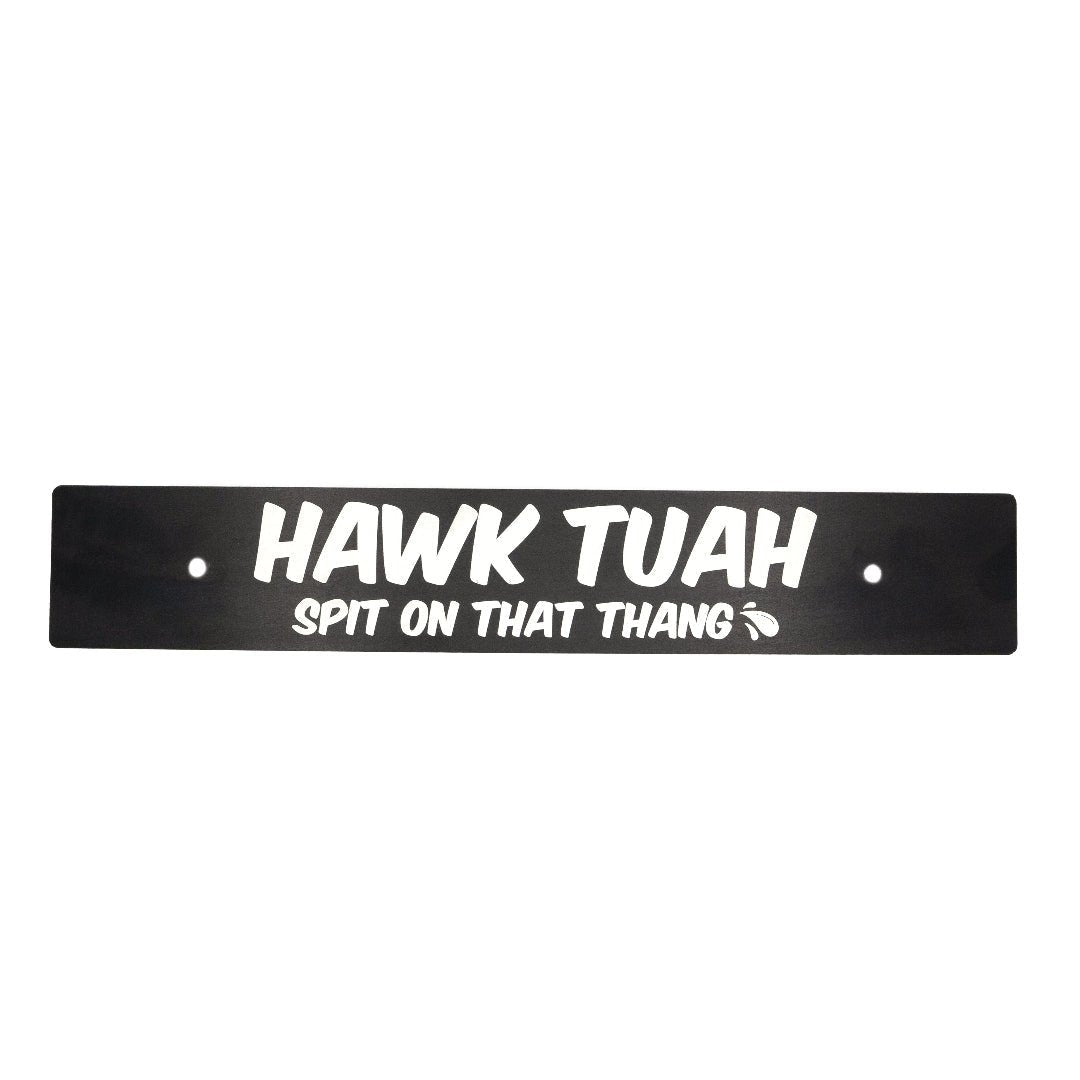Billetworkz "Hawk Tuah" License Plate Delete - JDMusclePlate DeletebwzBW-LPD-TUAH-USUniversal Fitment: Holes 7" Apart (U.S. License Plate Mounting)