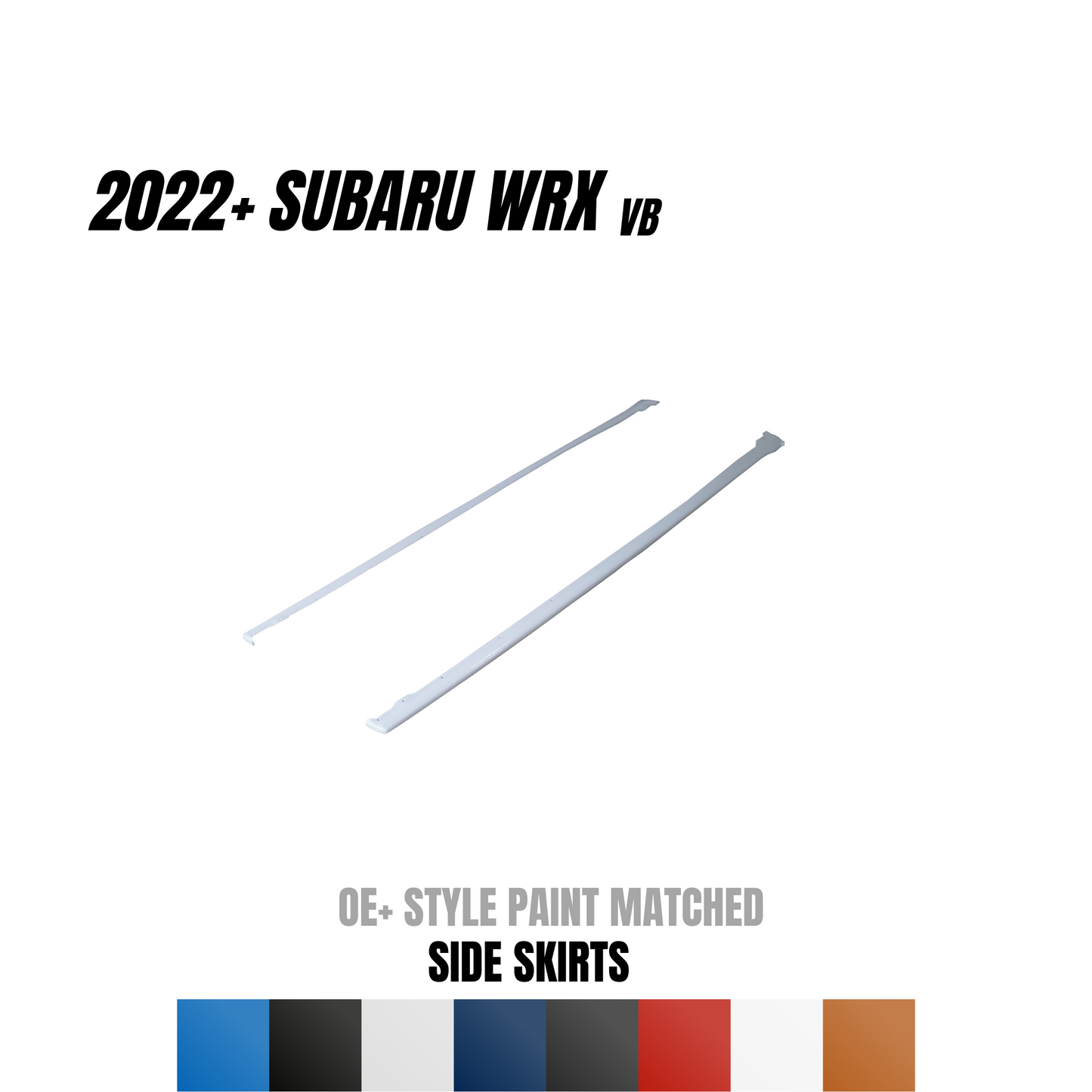 JDMuscle 2022-24 WRX Side Skirts - OE+ Style Paint Matched / Gloss Black